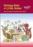 Nutmeg gets a little sister