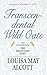 Transcendental Wild Oats (Applewood Books)