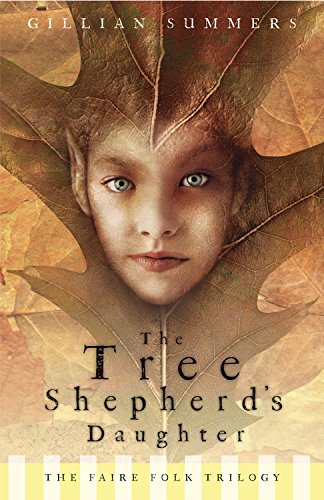 Tree Shepherd's Daughter (The Faire Folk Saga)