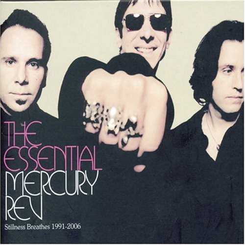 CD-Charts  Music : The Essential Mercury Rev: Stillness Breathes 1991-2006/Limited Edition