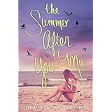 the summer after you and me