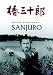 Akira Kurosawa: Sanjuro (DigiPack)