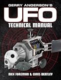 Gerry Anderson's Ufo: The Technical Manual