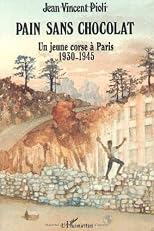 Pain sans chocolat : un enfant corse a? Paris, 1930-1945