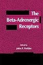 The Beta-Adrenergic Receptors (The Receptors)