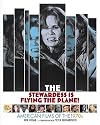 The Stewardess Is Flying the Plane!: American Films of the 1970s