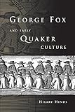 George Fox and early Quaker culture