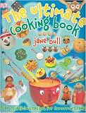 Jane Bull Ultimate Cooking Book (Dk Online Special)