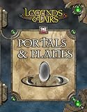 Legends & Lairs: Portals & Planes (d20 Fantasy Roleplaying Supplement)