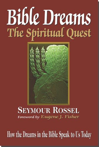 Bible Dreams: The Spiritual Quest (Revised Second Edition)