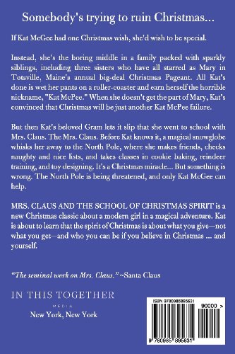 Mrs. Claus and The School of Christmas Spirit: A Kat McGee Story (Volume 1)