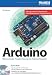 Praxisbuch Arduino - Mikrocontroller-Programmierung mit Arduino und Freeduino