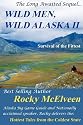 Wild Men, Wild Alaska II: The Survival of the Fittest