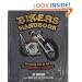 Biker's Handbook: Becoming Part of the Motorcycle Culture