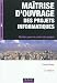 Maîtrise d'ouvrage des projets informatiques-2e édition-Guide pour le chef de projet