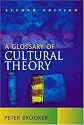 A Glossary of Cultural Theory