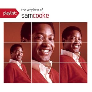 Playlist: The Very Best of Sam Cooke