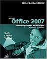 Microsoft Office 2007: Introductory Concepts and Techniques, Windows XP Edition (Shelly Cashman)