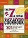 Books : The $7 a Meal Slow Cooker Cookbook: 301 Delicious, Nutritious Recipes the Whole Family Will Love!