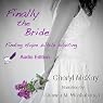 H&ouml;rbuch Finally the Bride: Finding Hope While Waiting