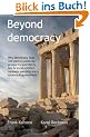 Beyond Democracy