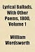 Search : Lyrical Ballads, With Other Poems, 1800, Volume 1