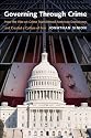 Governing Through Crime: How the War on Crime Transformed American Democracy and Created a Culture of Fear (Studies in Crime and Public Policy)