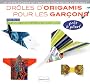 Dr�les d'origamis pour les gar�ons