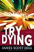 Try Dying