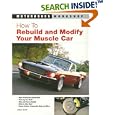 How To Rebuild and Modify Your Muscle Car (Motorbooks Workshop) by  Jason Scott