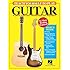 Teach Yourself to Play Guitar: A Quick and Easy Introduction for Beginners