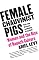 Female Chauvinist Pigs: Women and the Rise of Raunch Culture