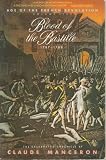 Blood of the Bastille, 1787-1789: From Calonne s Dismissal to the Uprising of Paris