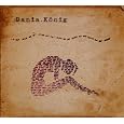 Dania König – Auf dem Grund Dania König – Auf dem Grund