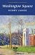 Washington Square (Wordsworth Classics) (Wordsworth Classics)