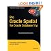 Pro Oracle Spatial for Oracle Database 11g (Expert's Voice in Oracle)