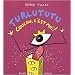 Turlututu : Coucou, c'est moi !