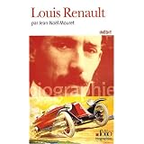 Louis Renaultpar Jean-No�l Mouret