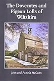 The dovecotes and pigeon lofts of Wiltshire
