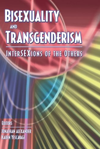 Bisexuality and Transgenderism: InterSEXions of the Others