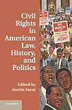 Civil rights in American law, history, and politics