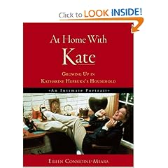 At Home with Kate: Growing up in Katharine Hepburn's Household