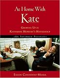 At Home With Kate: Growing Up in Katharine Hepburn's Household