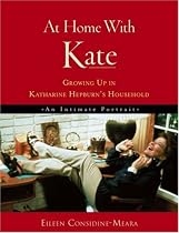 At Home with Kate: Growing up in Katharine Hepburn's Household