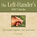 The Left Hander's 2007 Day-to-Day Calendar: Left-Handed Legends, Lore, and More