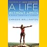 A Life Without Limits: A World Champion's Journey
