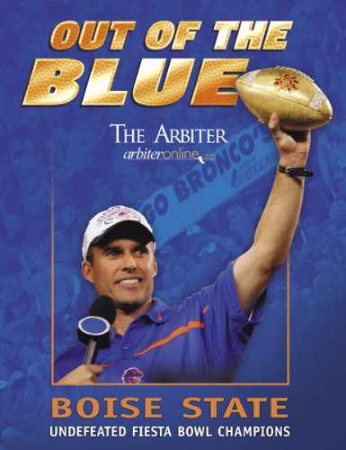 Buy Out of the Blue: Boise State, Undefeated Fiesta Bowl Champions by FansEdge