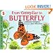 From Caterpillar to Butterfly  (Let's-Read-and-Find-Out Science, Stage 1)
