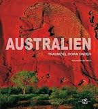 Länder, Reisen, Abenteuer Australien: Traumziel Down  Under