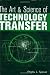 Books : The Art and Science of Technology Transfer